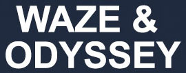 Travel Profile: Waze & Odyssey
